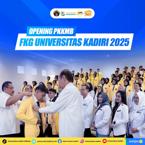 PKKMB Fakultas Kedokteran Gigi Universitas Kadiri 2025: Langkah Awal Menuju Dokter Gigi Profesional