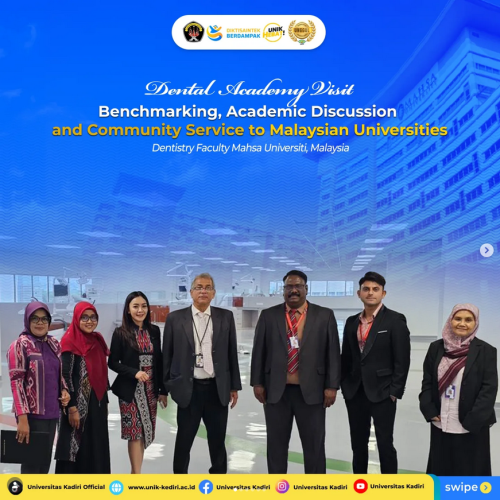 Fakultas Kedokteran Gigi Universitas Kadiri Perkuat Jejaring Internasional melalui Dental Academy Visit ke Malaysia