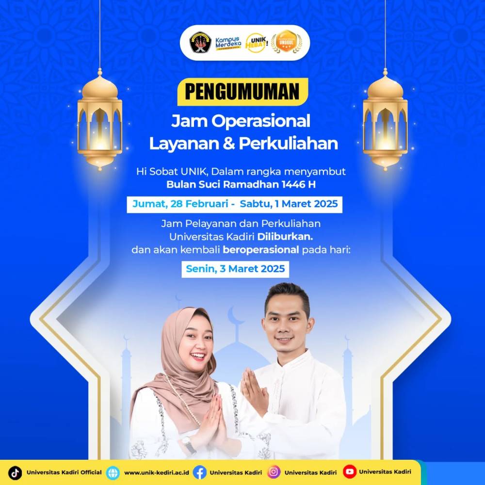 Universitas Kadiri Umumkan Jam Operasional Layanan dan Perkuliahan Menyambut Bulan Suci Ramadhan 1446 H