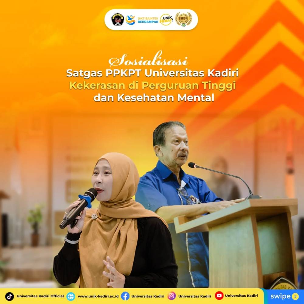 Kampus Aman, Mahasiswa Gemilang: Universitas Kadiri Perkuat Komitmen Pencegahan Kekerasan melalui Sosialisasi Satgas PPKPT