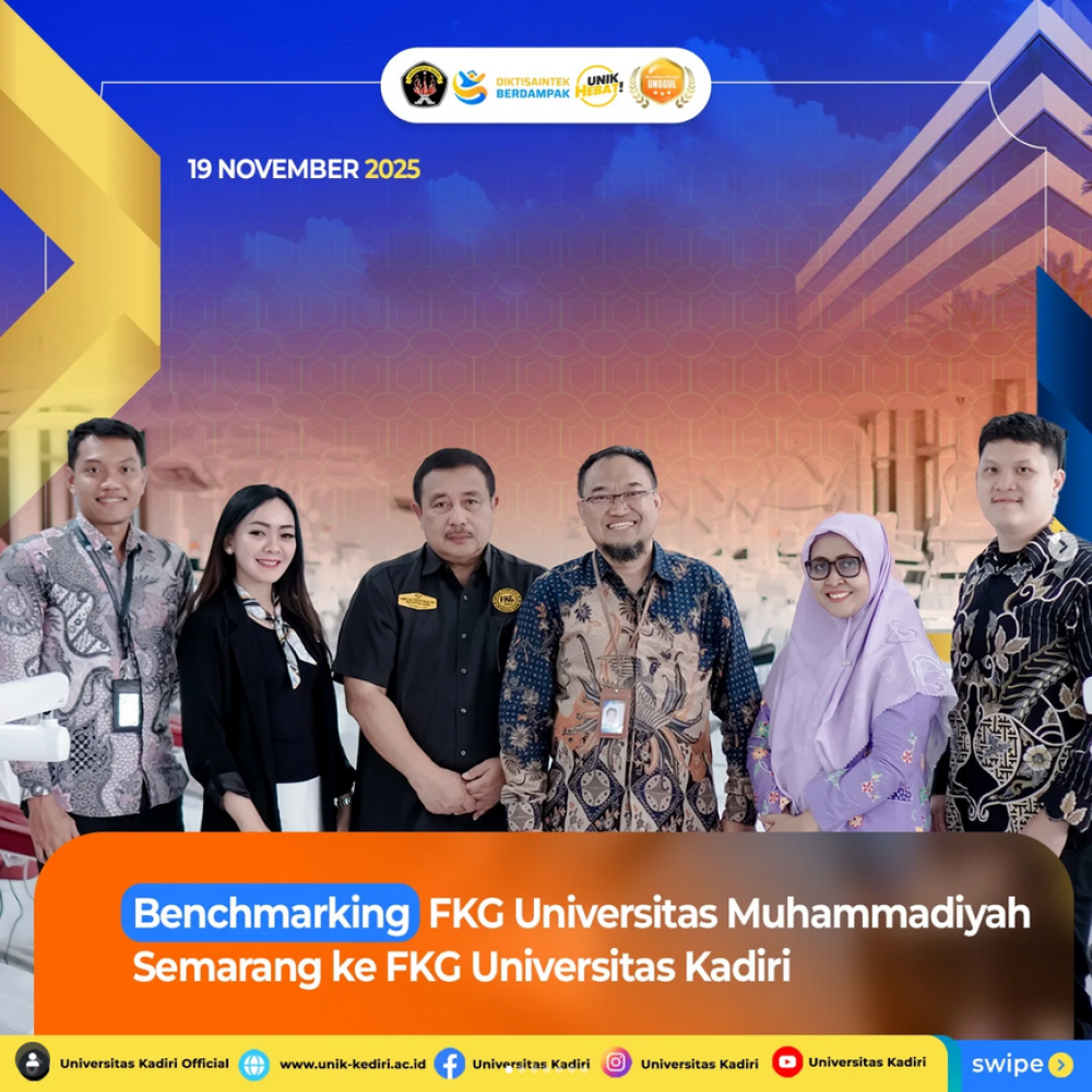 Sinergi Akademik untuk Kualitas Unggul Benchmarking FKG Universitas Muhammadiyah Semarang ke FKG Universitas Kadiri